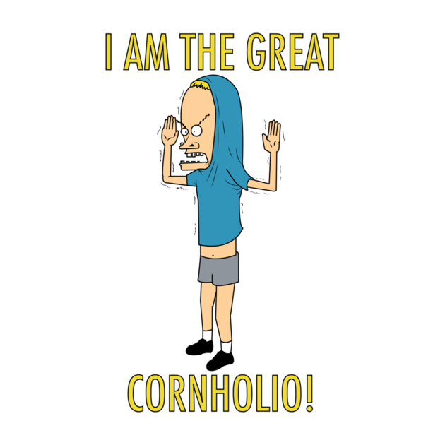 i am cornholio shirt